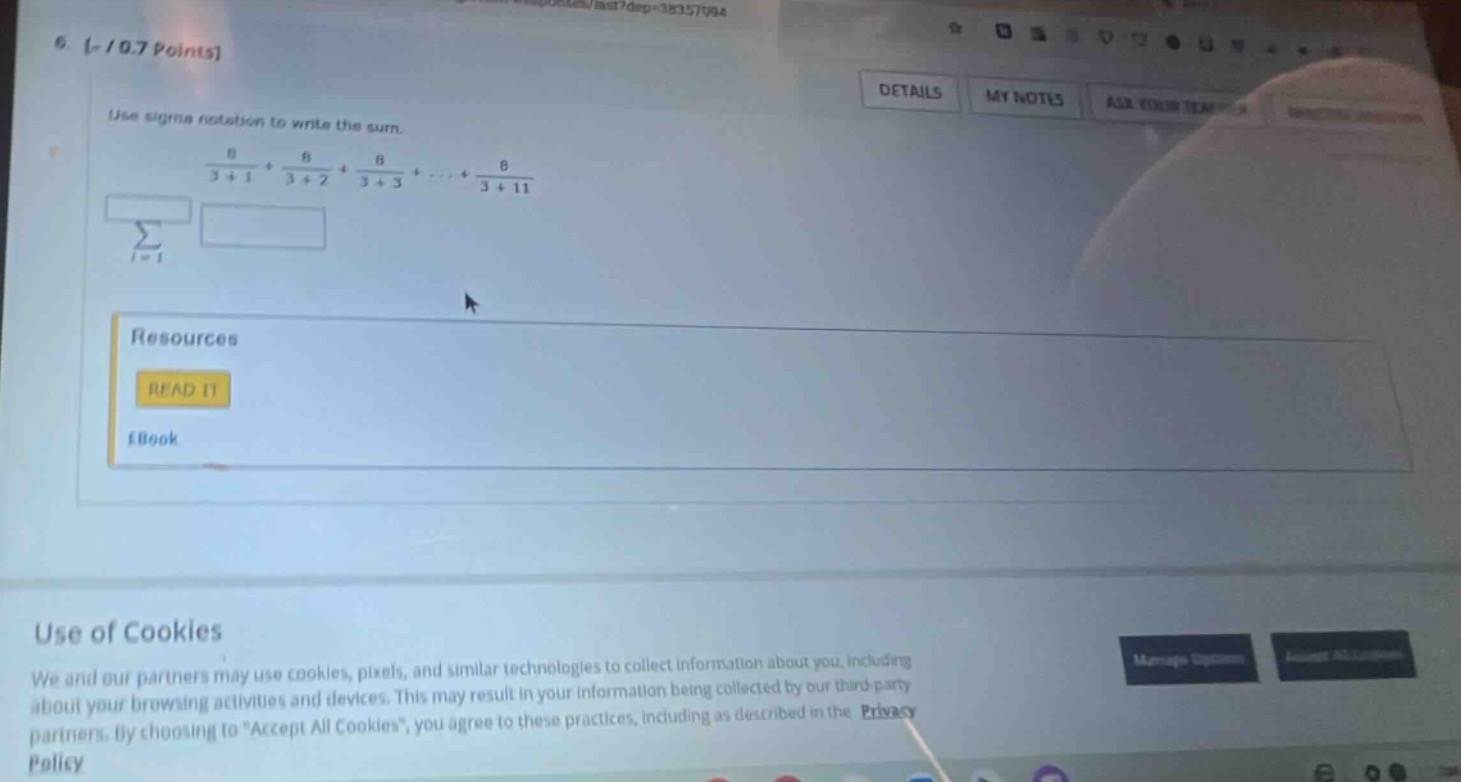 6. -10.7 points use sigma notation to write the sum. \\( \\frac{8}{3 + …