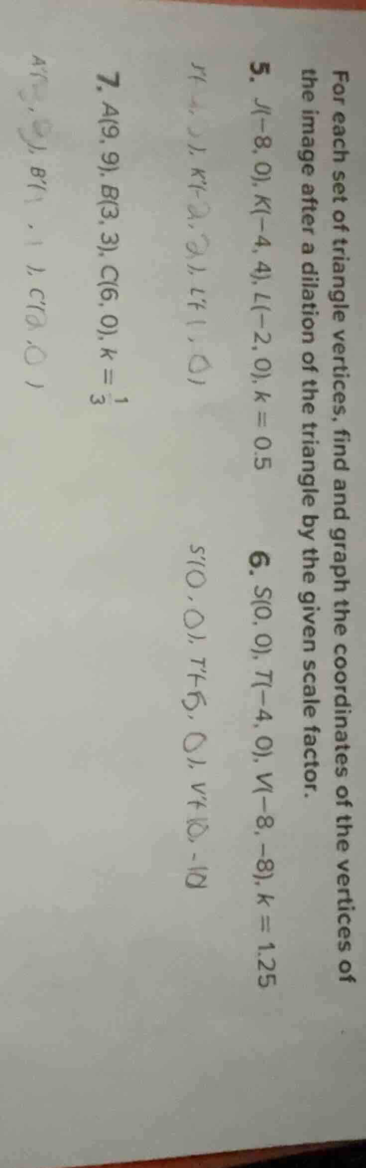 for each set of triangle vertices, find and graph the coordinates of th…