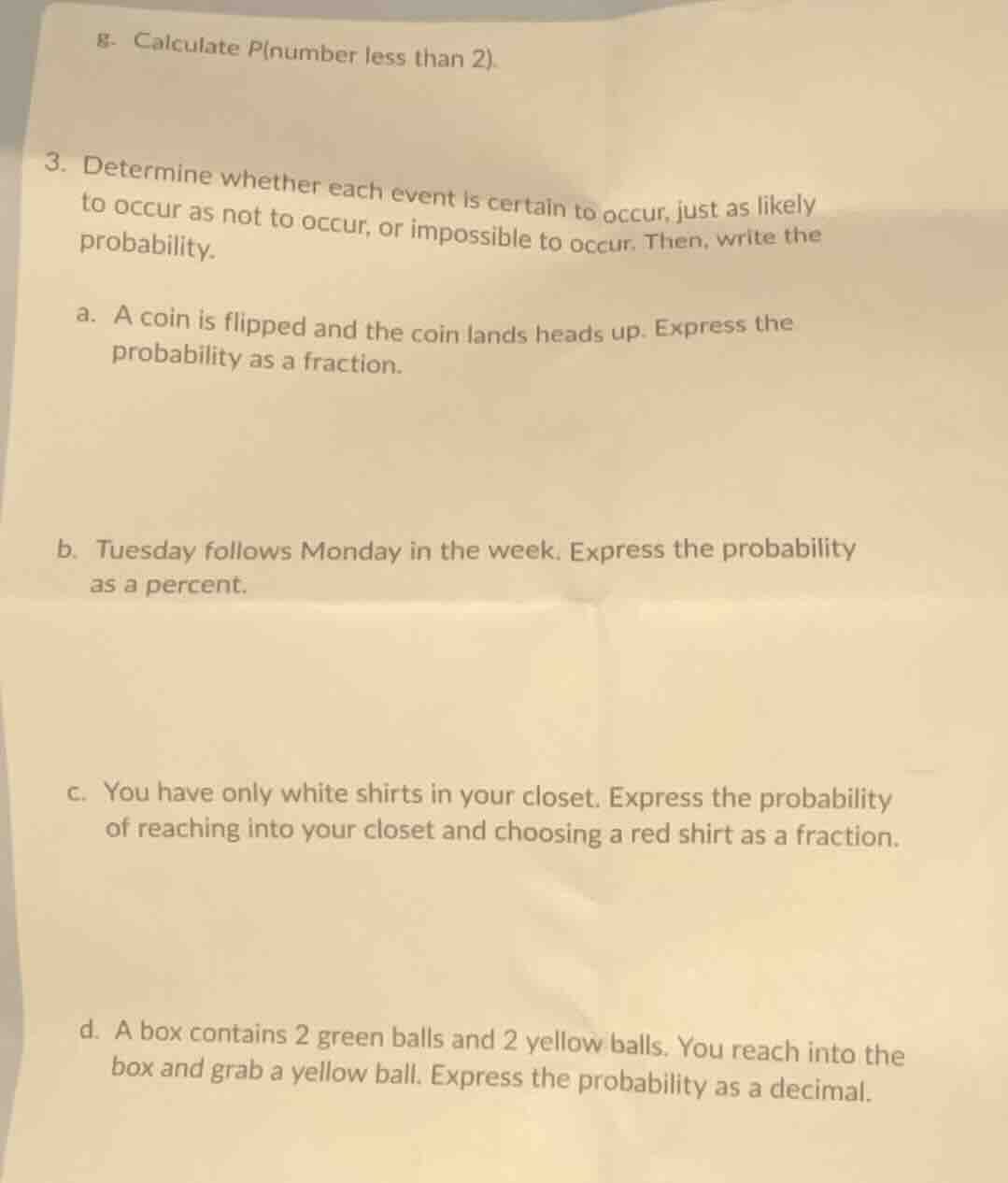 g. calculate p(number less than 2). 3. determine whether each event is …