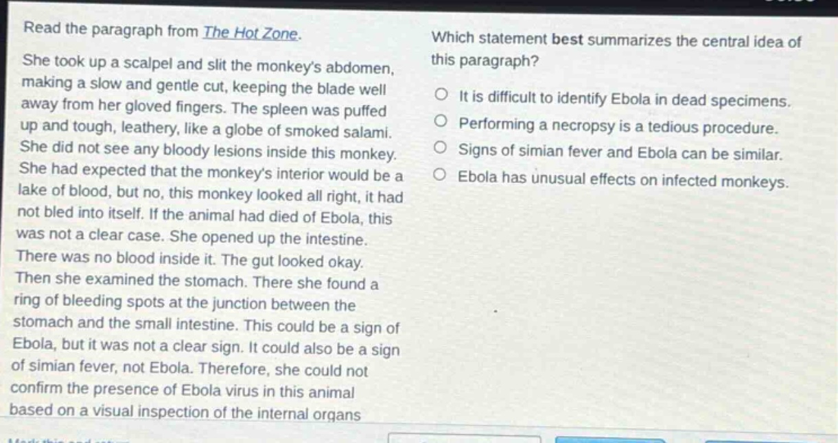 read the paragraph from the hot zone. she took up a scalpel and slit th…