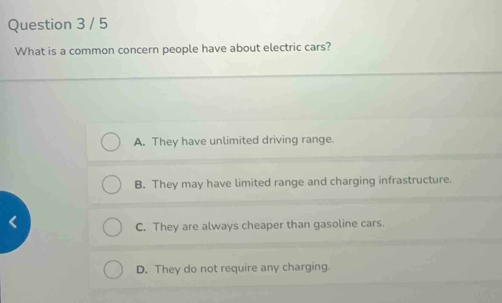 question 3 / 5 what is a common concern people have about electric cars…