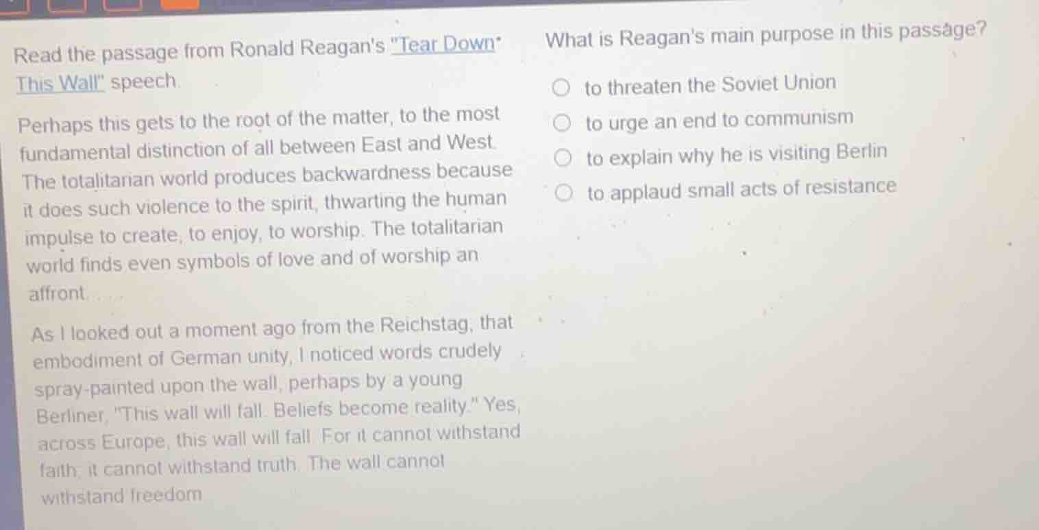 read the passage from ronald reagans \tear down this wall\ speech. perh…