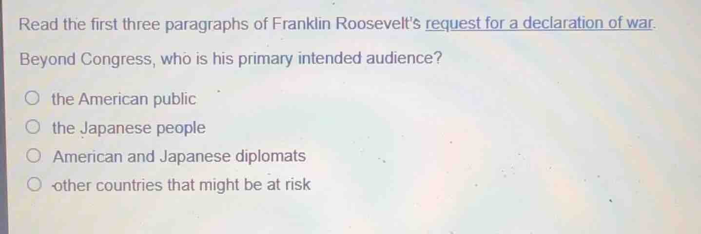 read the first three paragraphs of franklin roosevelts request for a de…