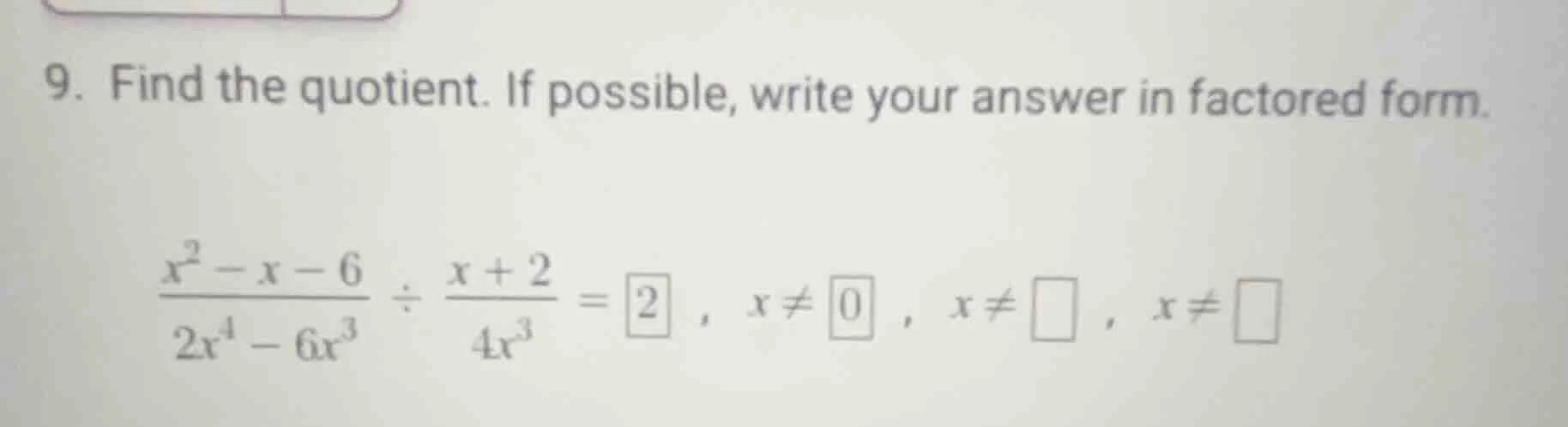 9. find the quotient. if possible, write your answer in factored form. …
