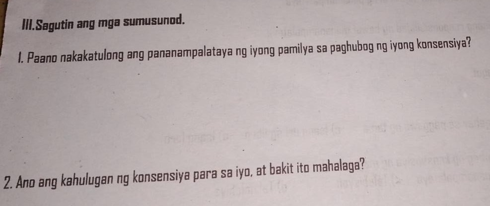 iii.sagutin ang mga sumusunod. 1. paano nakakatulong ang pananampalatay…