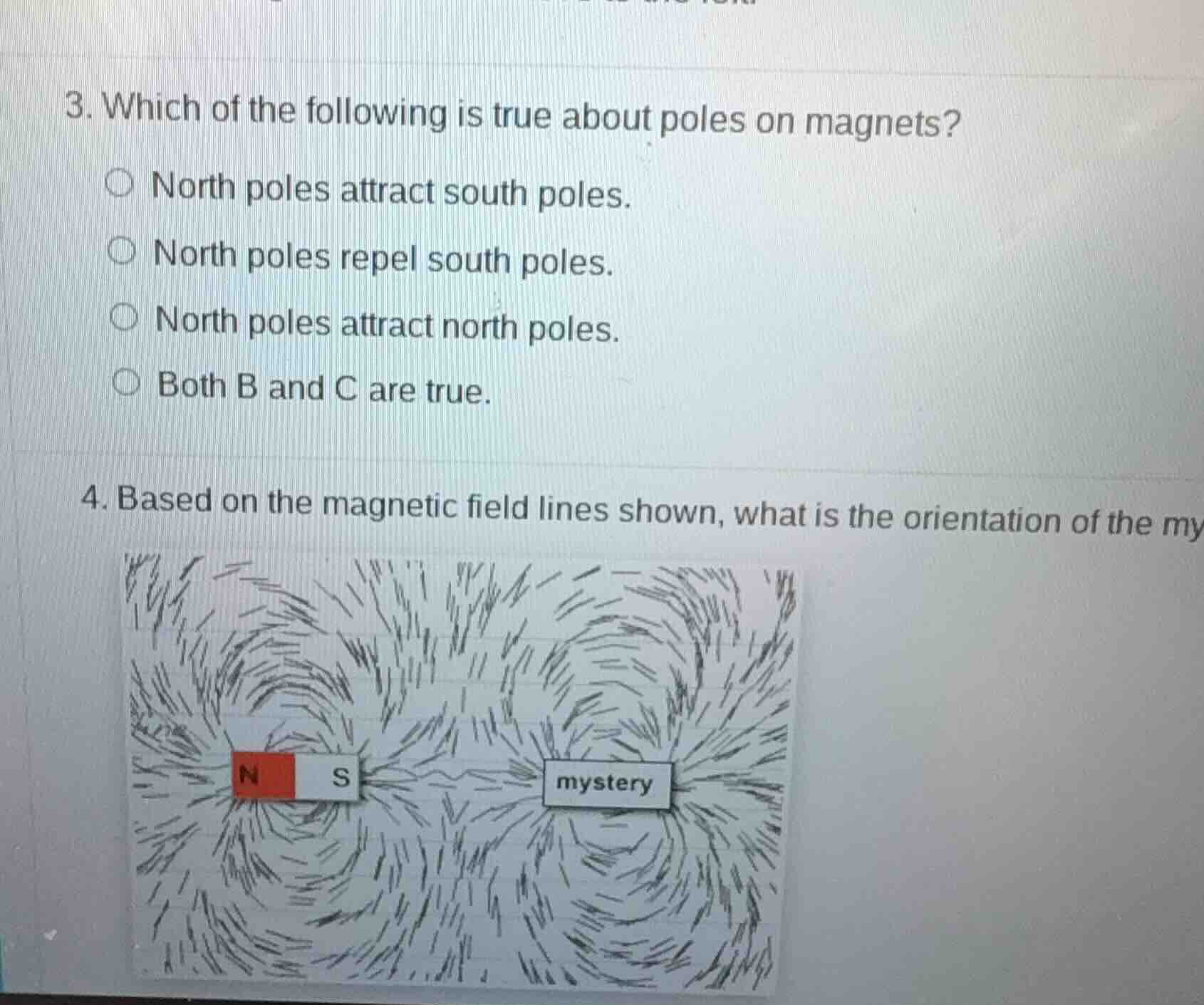 3. which of the following is true about poles on magnets? north poles a…
