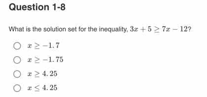 question 1-8 what is the solution set for the inequality, $3x + 5 \\geq…