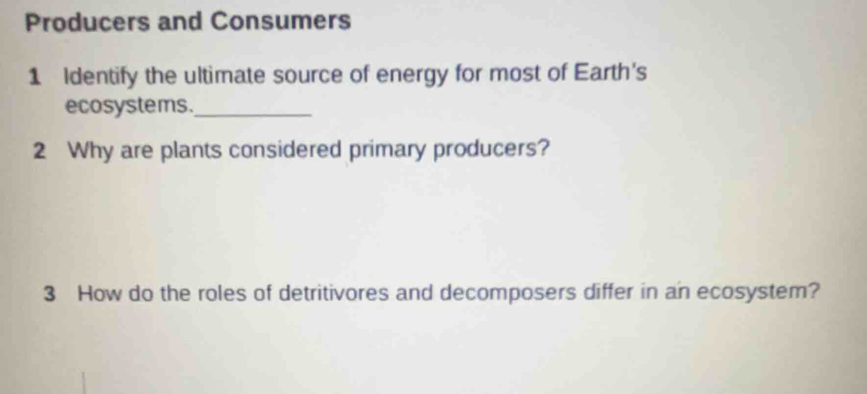 producers and consumers 1 identify the ultimate source of energy for mo…