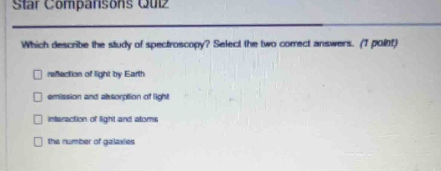 star comparisons quiz which describe the study of spectroscopy? select …