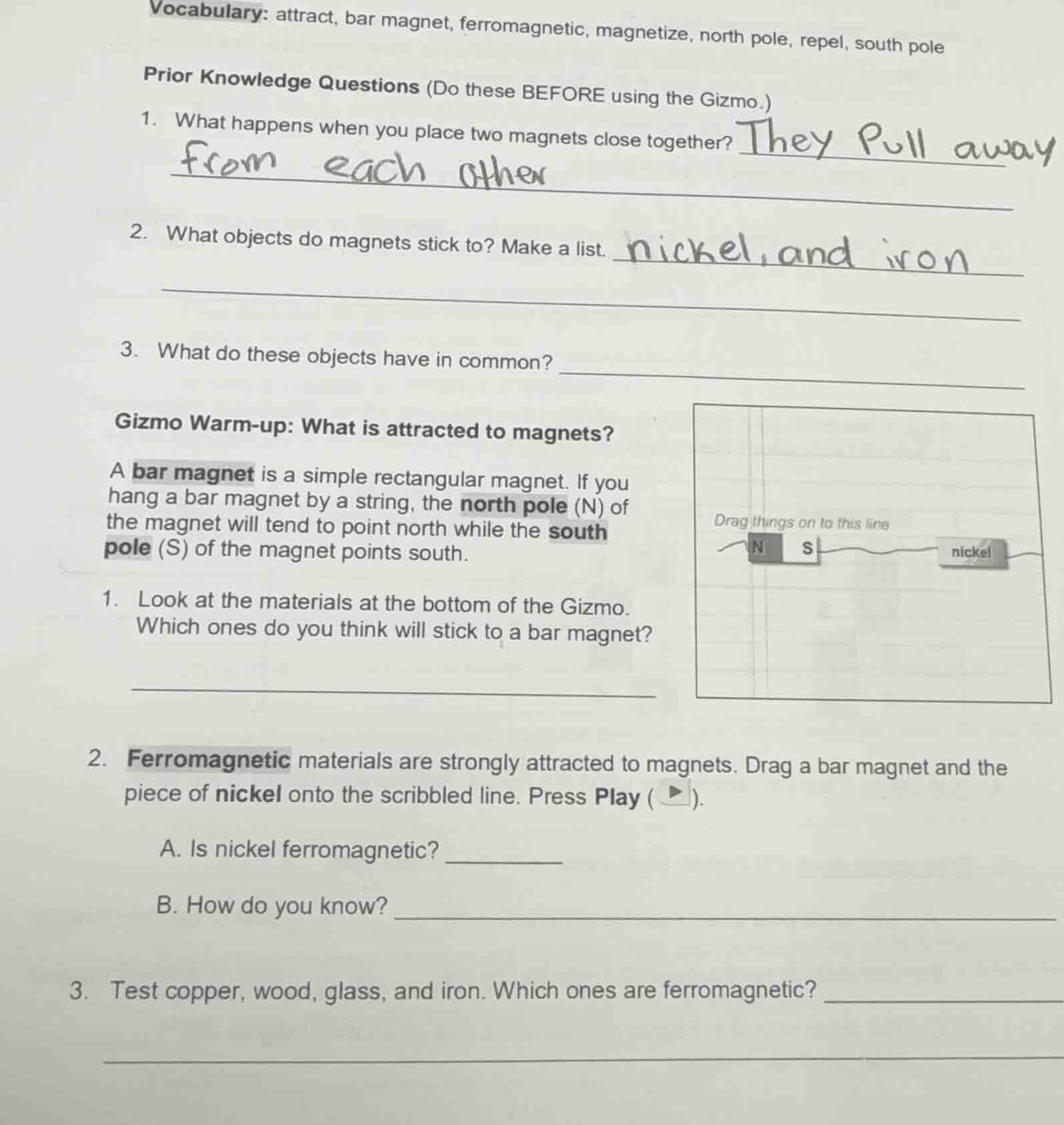 vocabulary: attract, bar magnet, ferromagnetic, magnetize, north pole, …