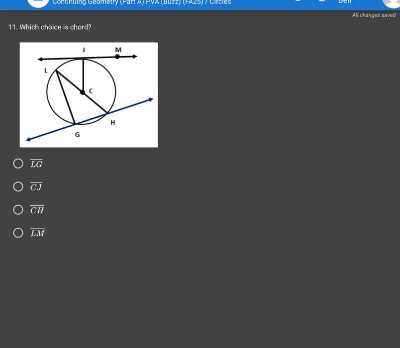 11. which choice is chord? options: - $overline{lg}$ - $overline{cj}$ -…