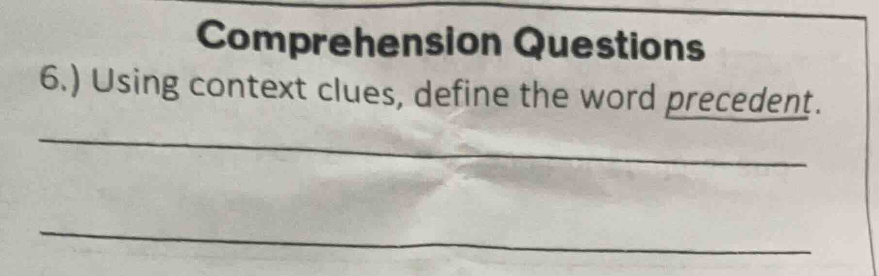 comprehension questions 6.) using context clues, define the word preced…
