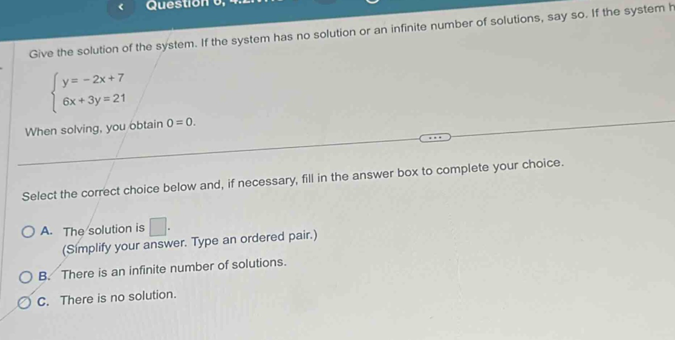 give the solution of the system. if the system has no solution or an in…