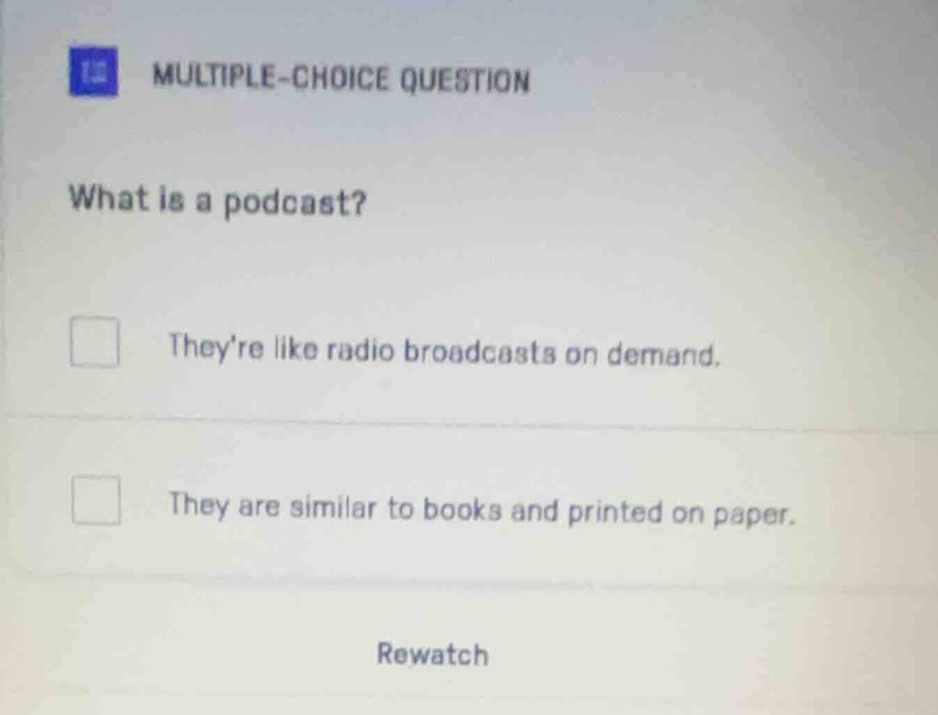 multiple-choice question what is a podcast? theyre like radio broadcast…