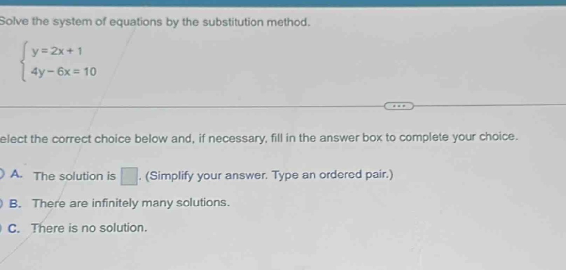 solve the system of equations by the substitution method. \\begin{cases…