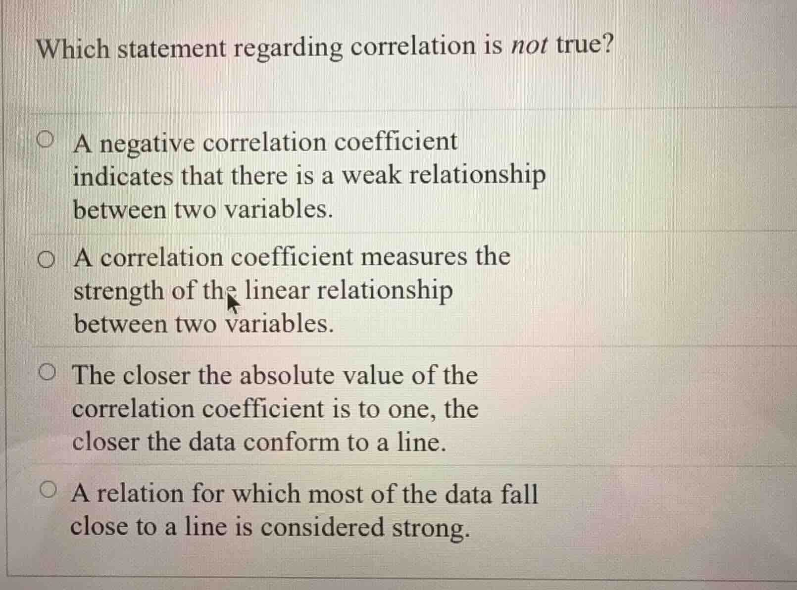which statement regarding correlation is not true? a negative correlati…