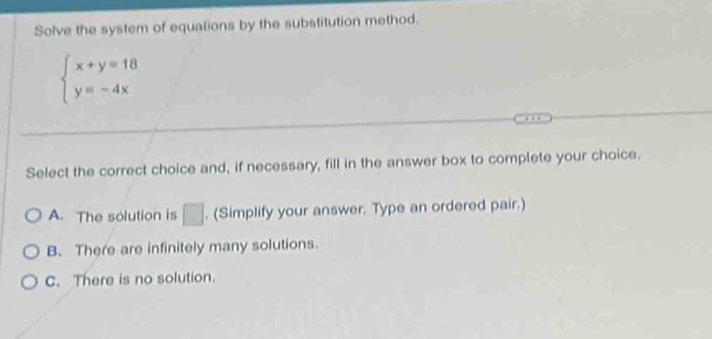 solve the system of equations by the substitution method. \\begin{cases…