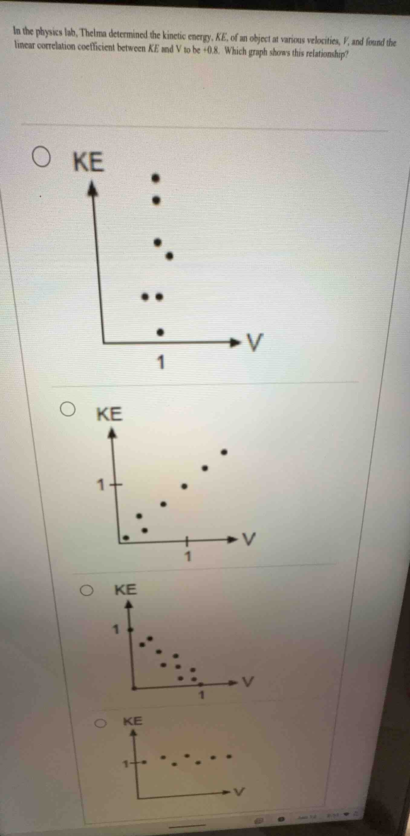 in the physics lab, thelma determined the kinetic energy, ke, of an obj…