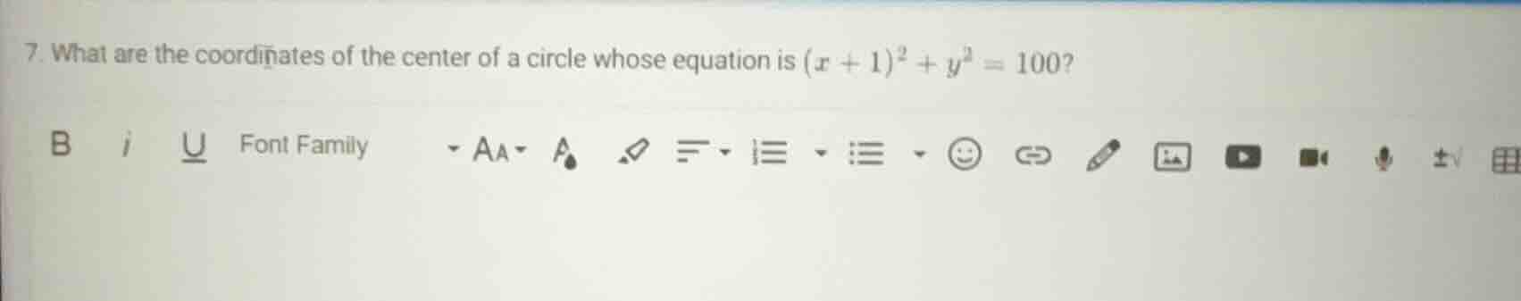 7. what are the coordinates of the center of a circle whose equation is…