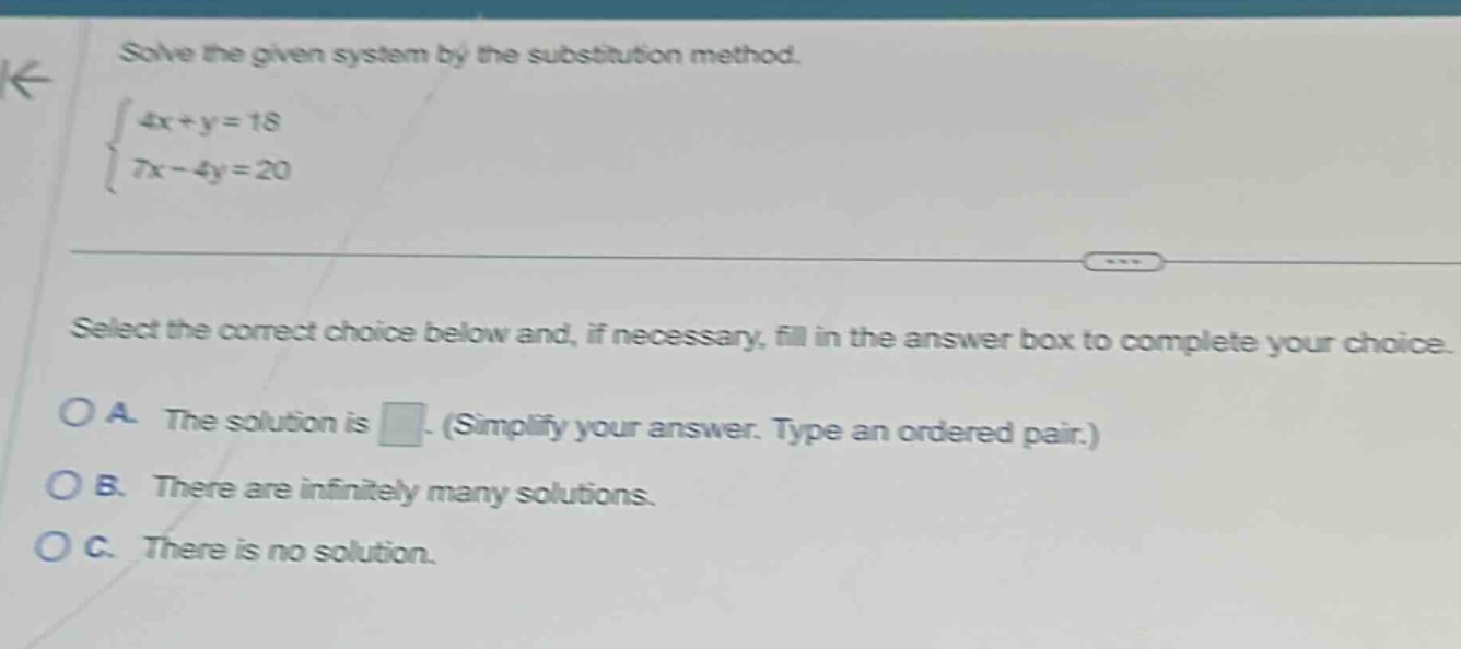 solve the given system by the substitution method.\\begin{cases}4x + y …