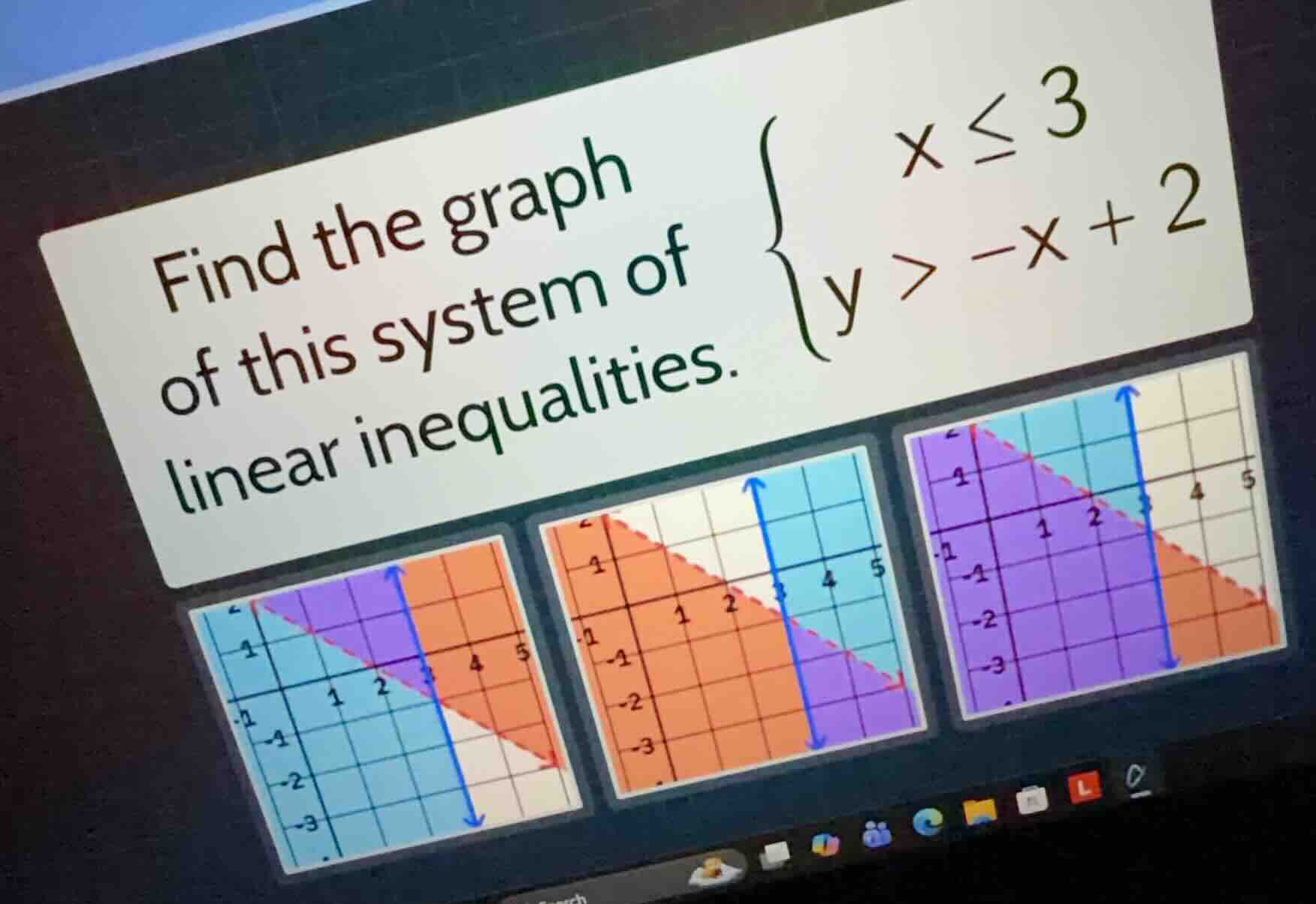 find the graph of this system of linear inequalities. \\begin{cases} x …