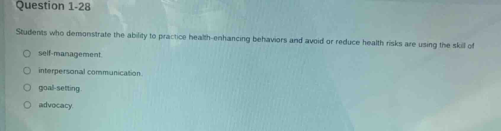 question 1-28 students who demonstrate the ability to practice health -…