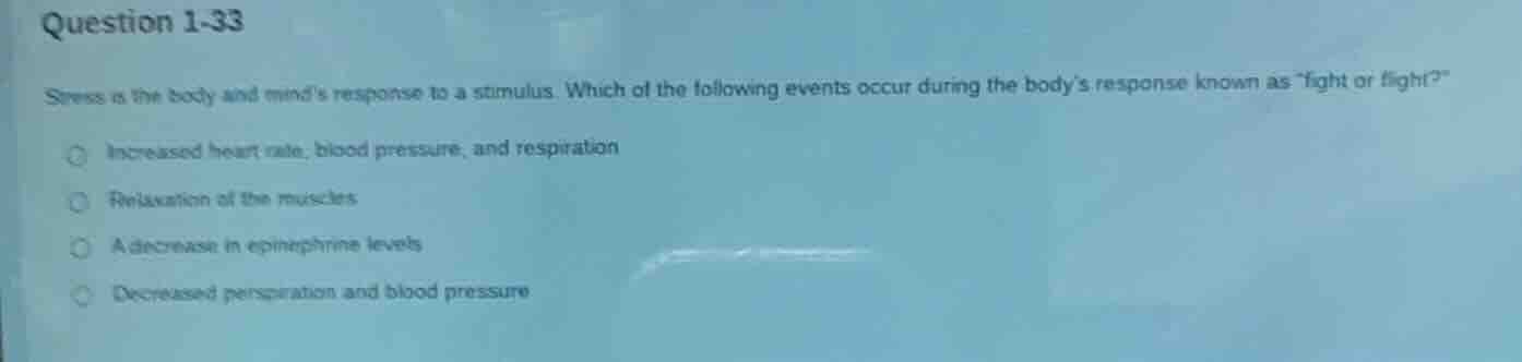 question 1-33 stress is the body and mind’s response to a stimulus. whi…