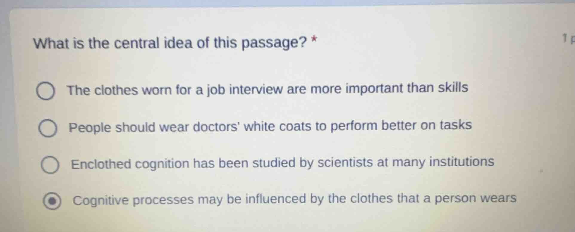 what is the central idea of this passage? * the clothes worn for a job …