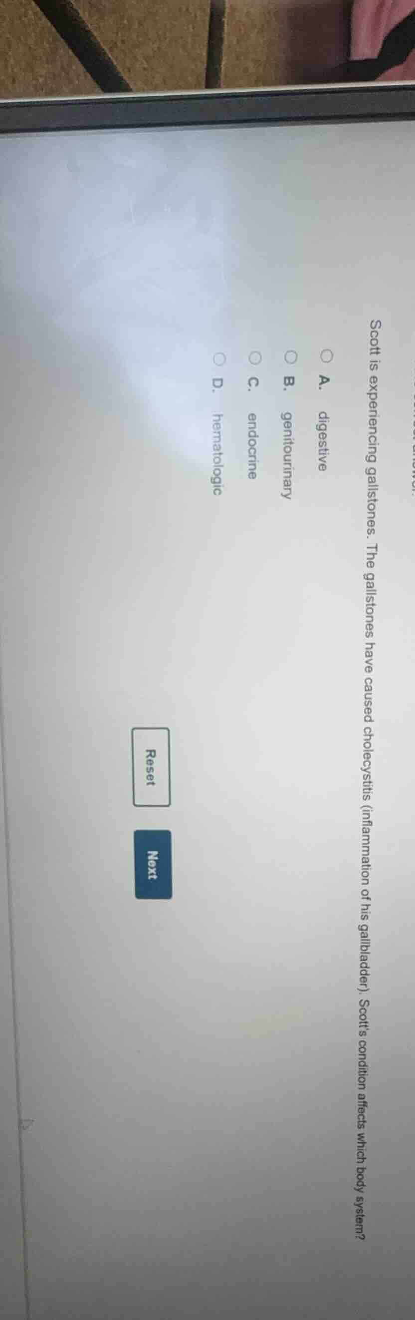 scott is experiencing gallstones. the gallstones have caused cholecysti…