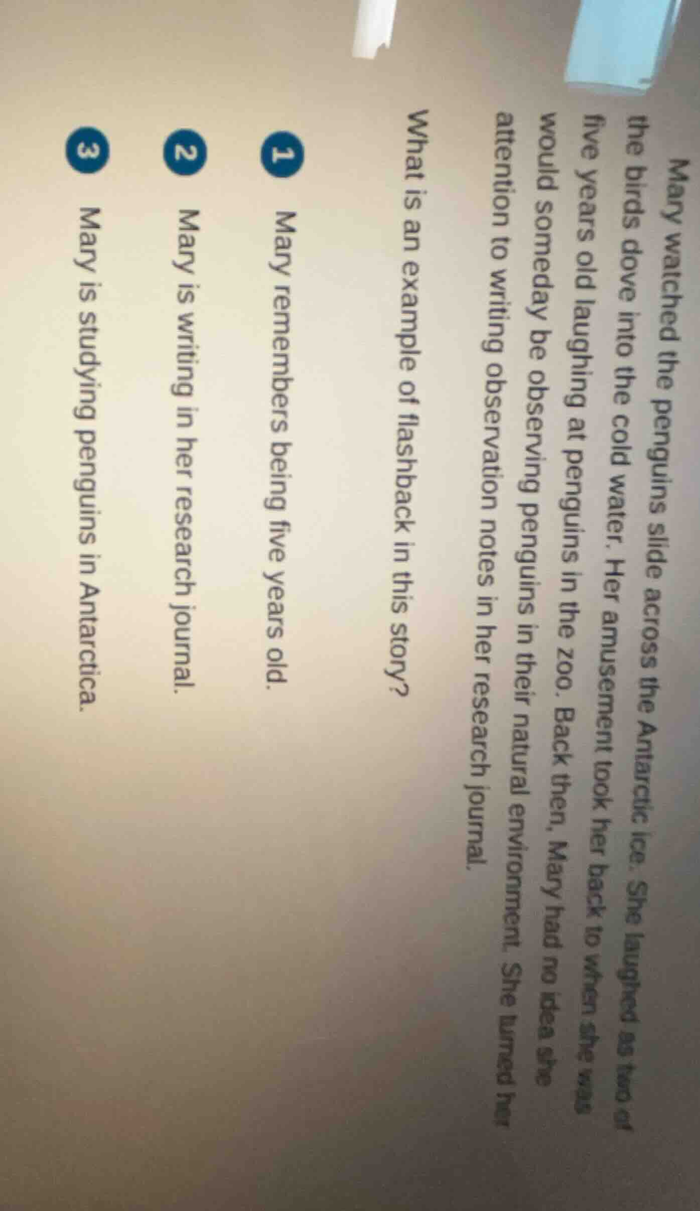 mary watched the penguins slide across the antarctic ice. she laughed a…