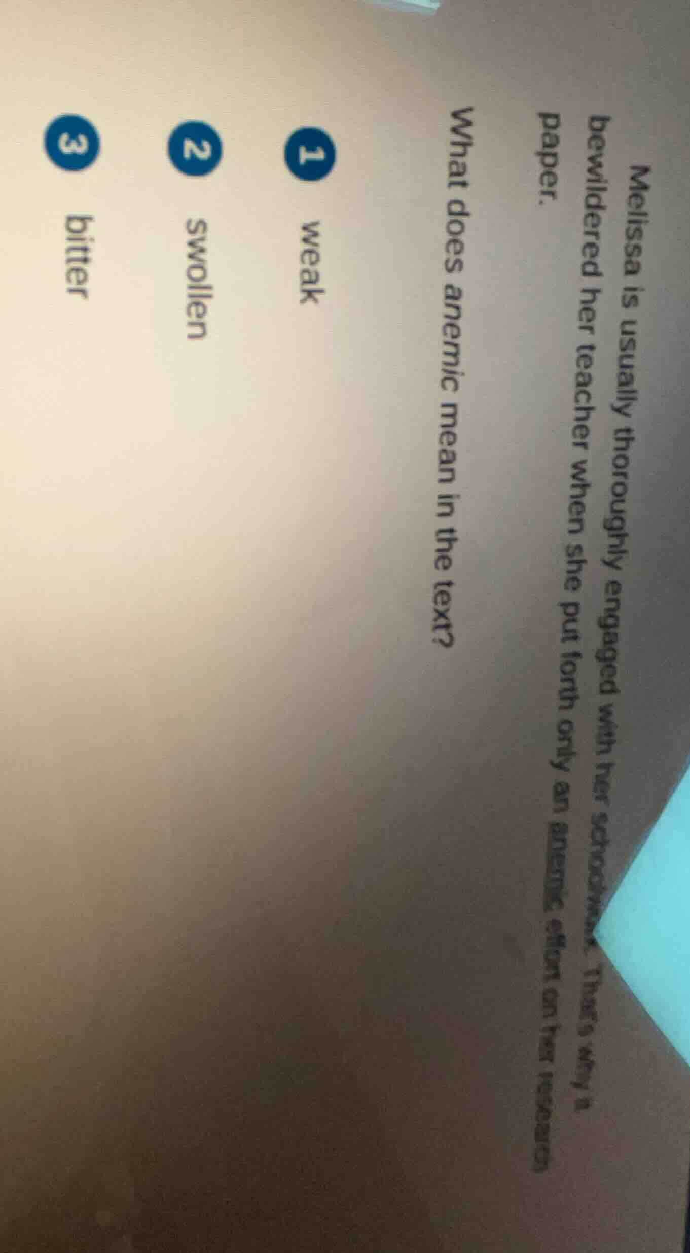 melissa is usually thoroughly engaged with her schoolwork. that’s why i…