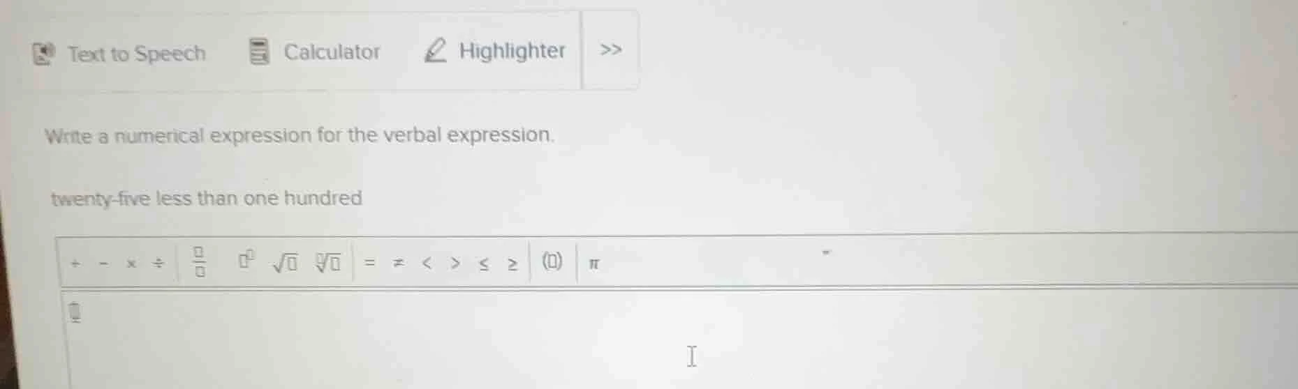 write a numerical expression for the verbal expression. twenty - five l…