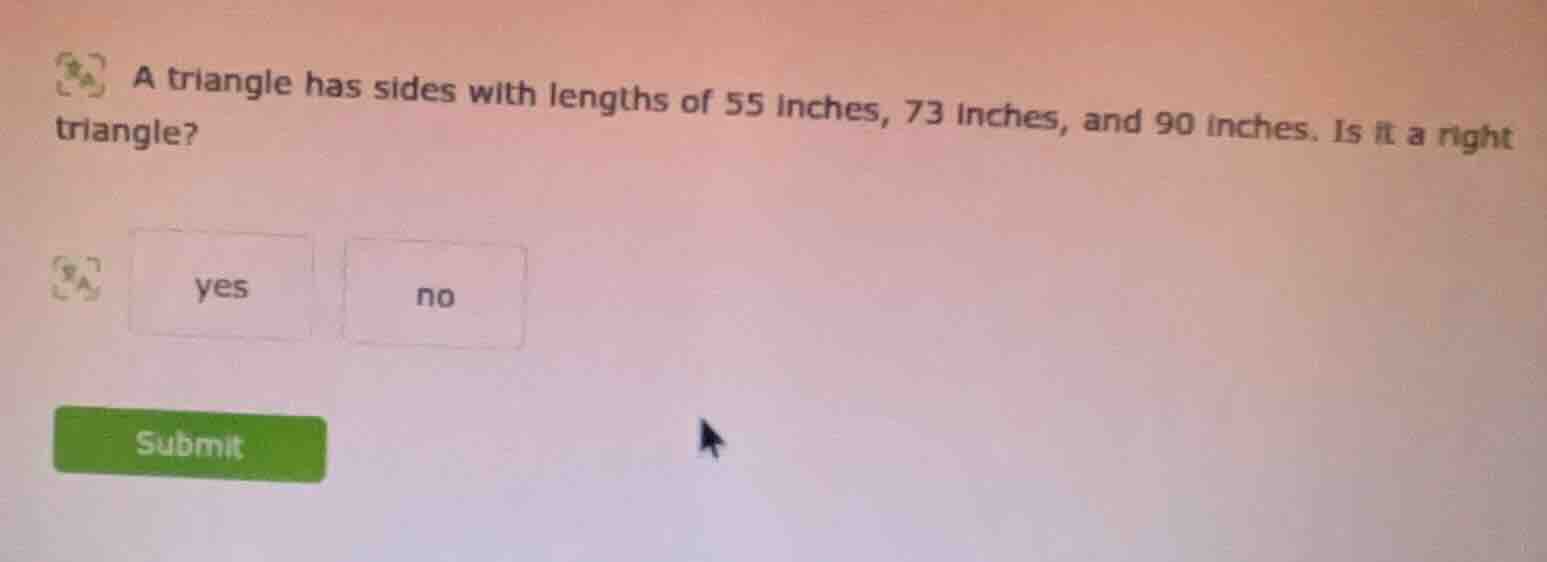 a triangle has sides with lengths of 55 inches, 73 inches, and 90 inche…