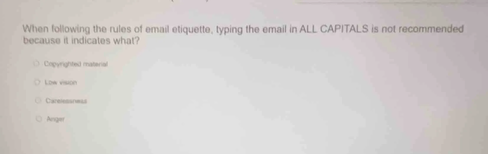 when following the rules of email etiquette, typing the email in all ca…