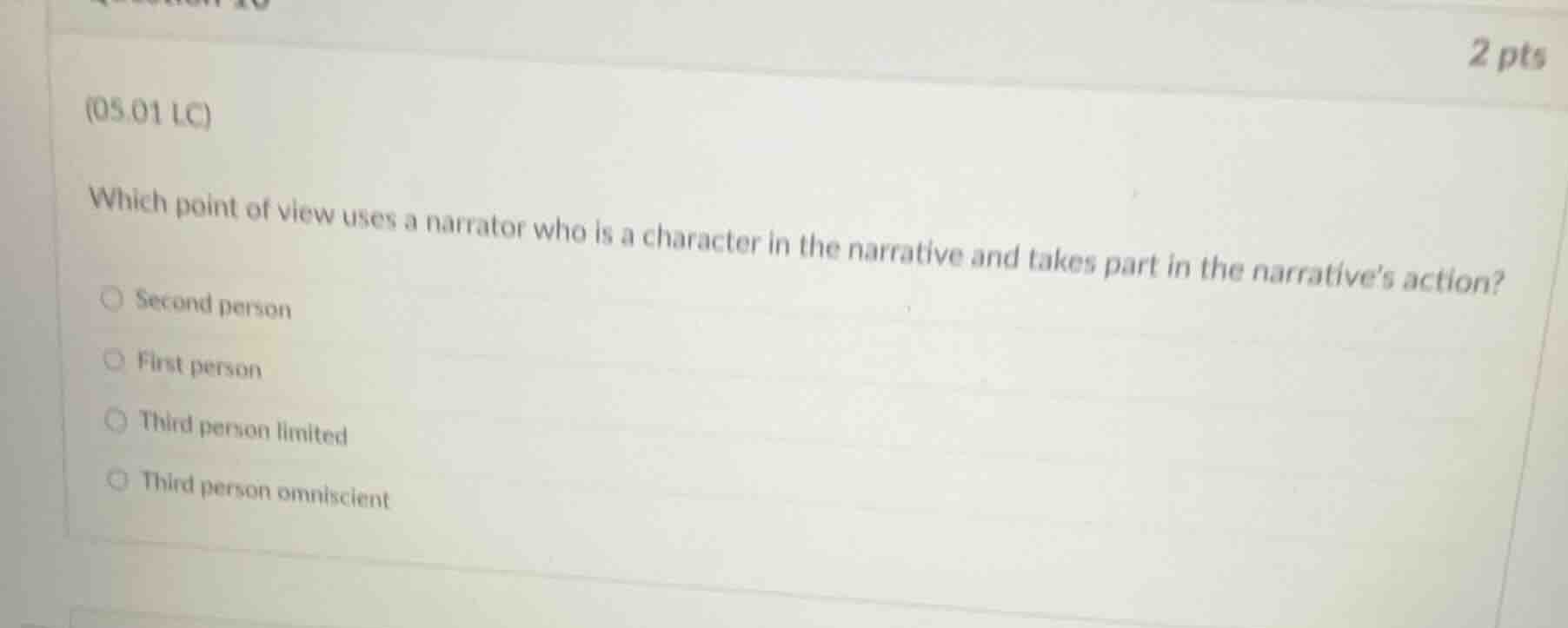 (05.01 lc) which point of view uses a narrator who is a character in th…