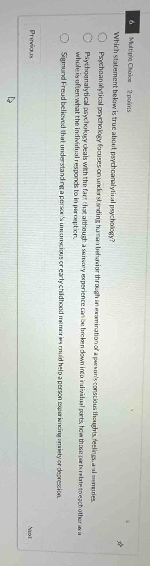 multiple choice 2 points which statement below is true about psychoanal…