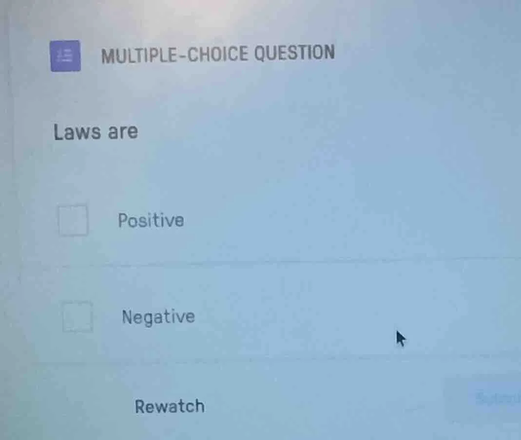 multiple-choice question laws are positive negative rewatch