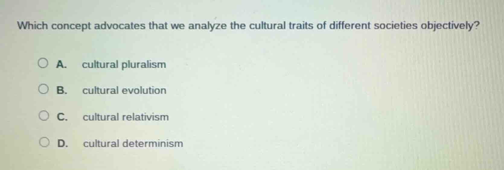 which concept advocates that we analyze the cultural traits of differen…
