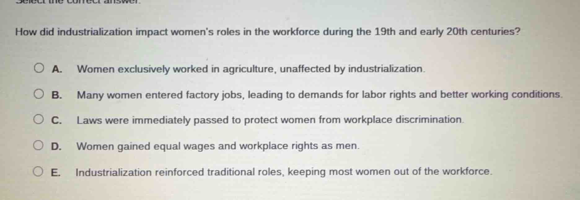 select the correct answer. how did industrialization impact womens role…