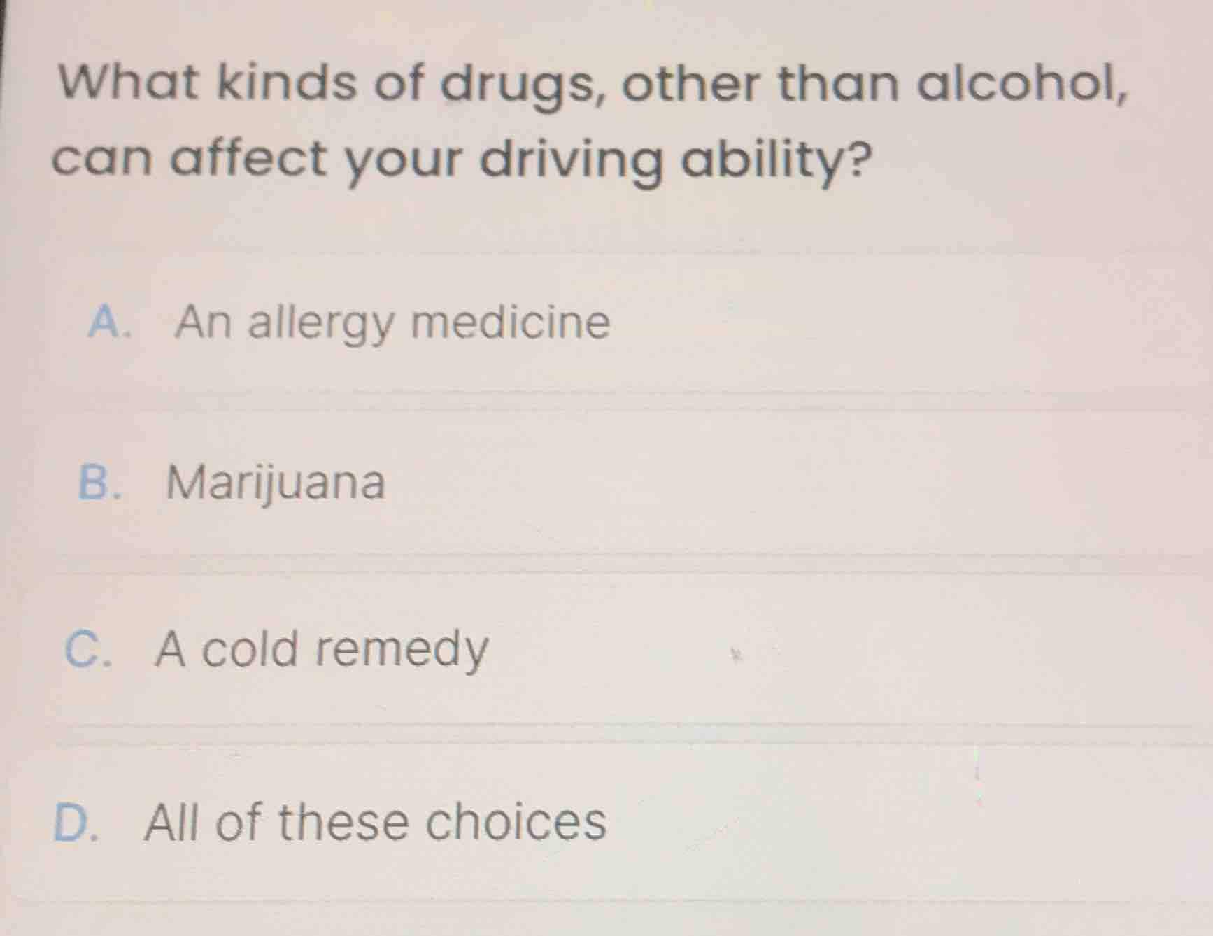 what kinds of drugs, other than alcohol, can affect your driving abilit…