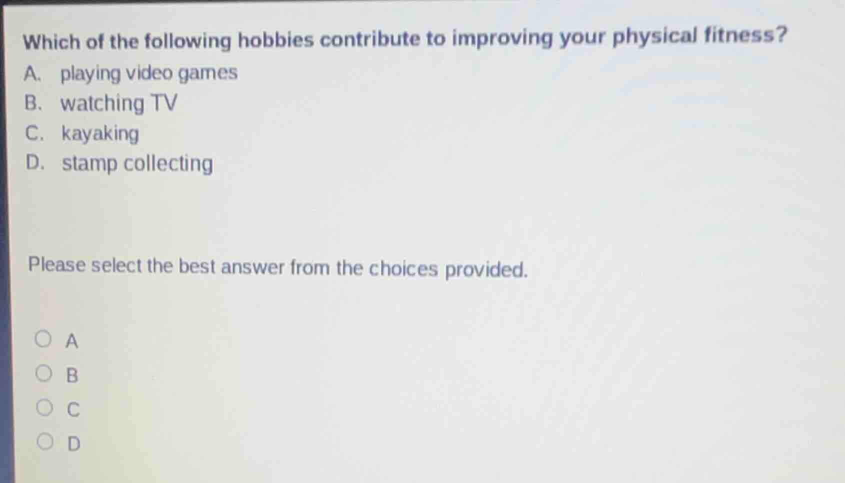 which of the following hobbies contribute to improving your physical fi…