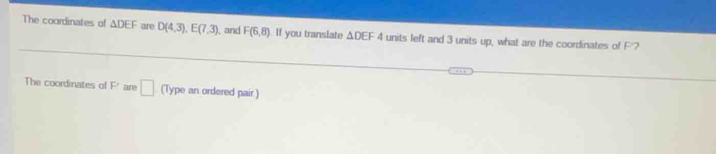 the coordinates of $\\triangle def$ are $d(4,3)$, $e(7,3)$, and $f(6,8)…