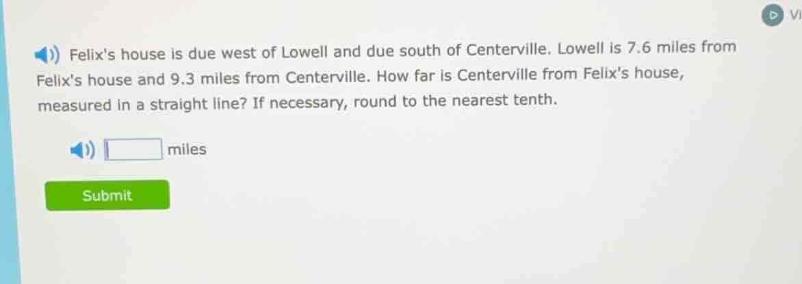 felixs house is due west of lowell and due south of centerville. lowell…