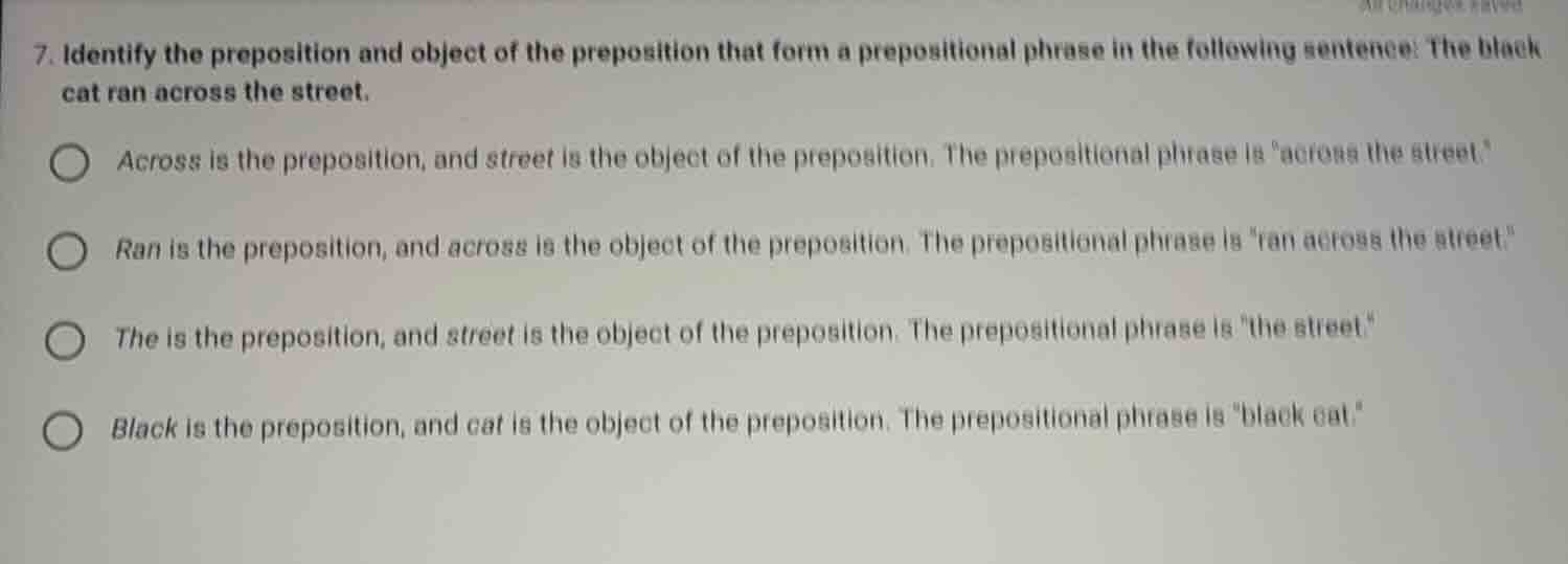 7. identify the preposition and object of the preposition that form a p…