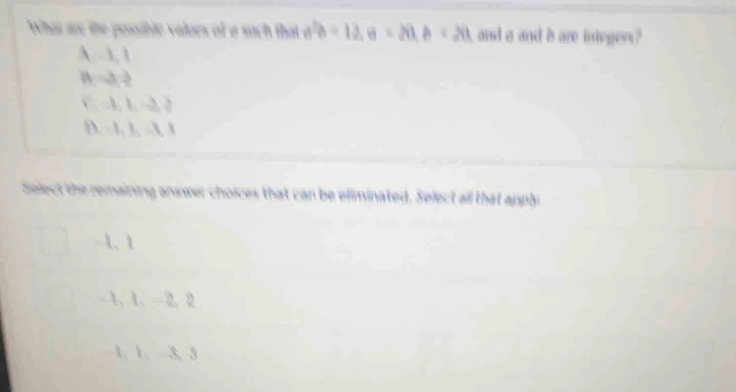 what are the possible values of a such that ( a^2 b = 12 ), ( |a| < 20 …