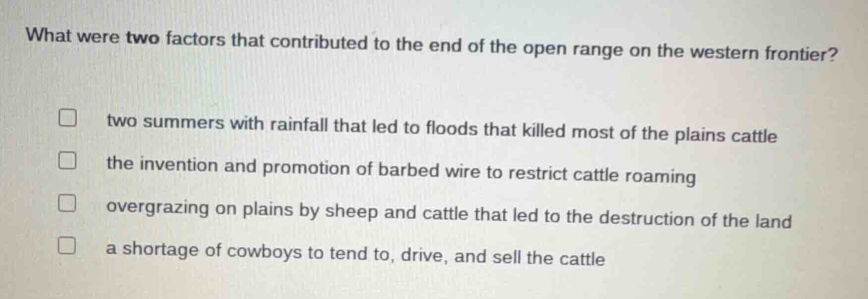 what were two factors that contributed to the end of the open range on …