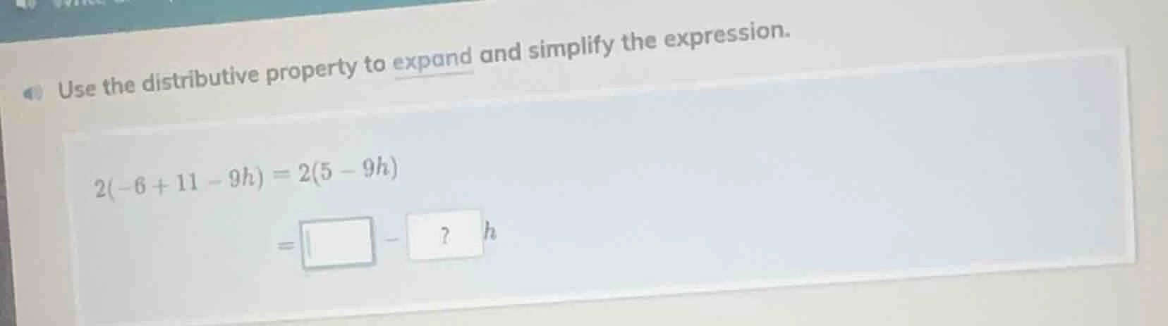 use the distributive property to expand and simplify the expression. $2…