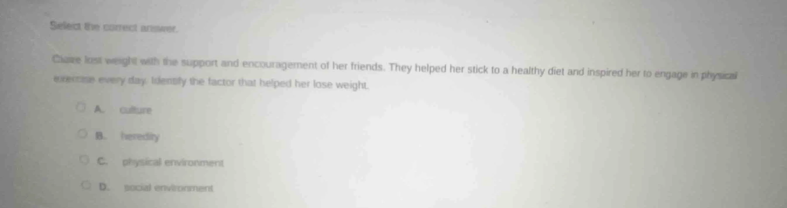 select the correct answer. claire lost weight with the support and enco…