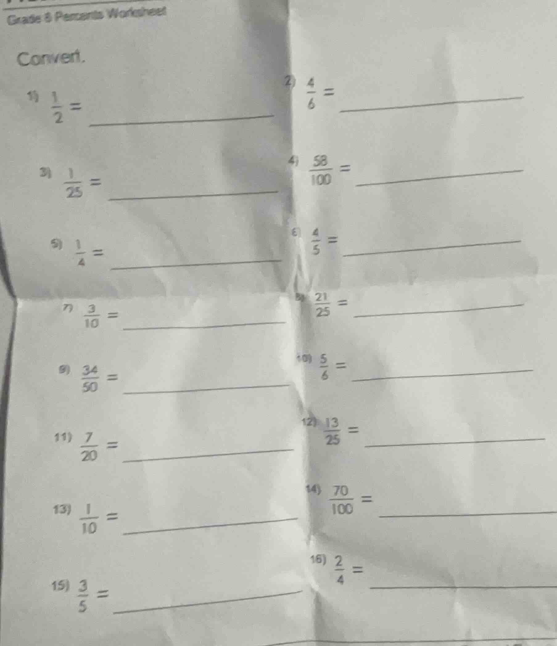 grade 8 percents worksheet convert. 1) \\(\\frac{1}{2} = \\) 2) \\(\\fr…