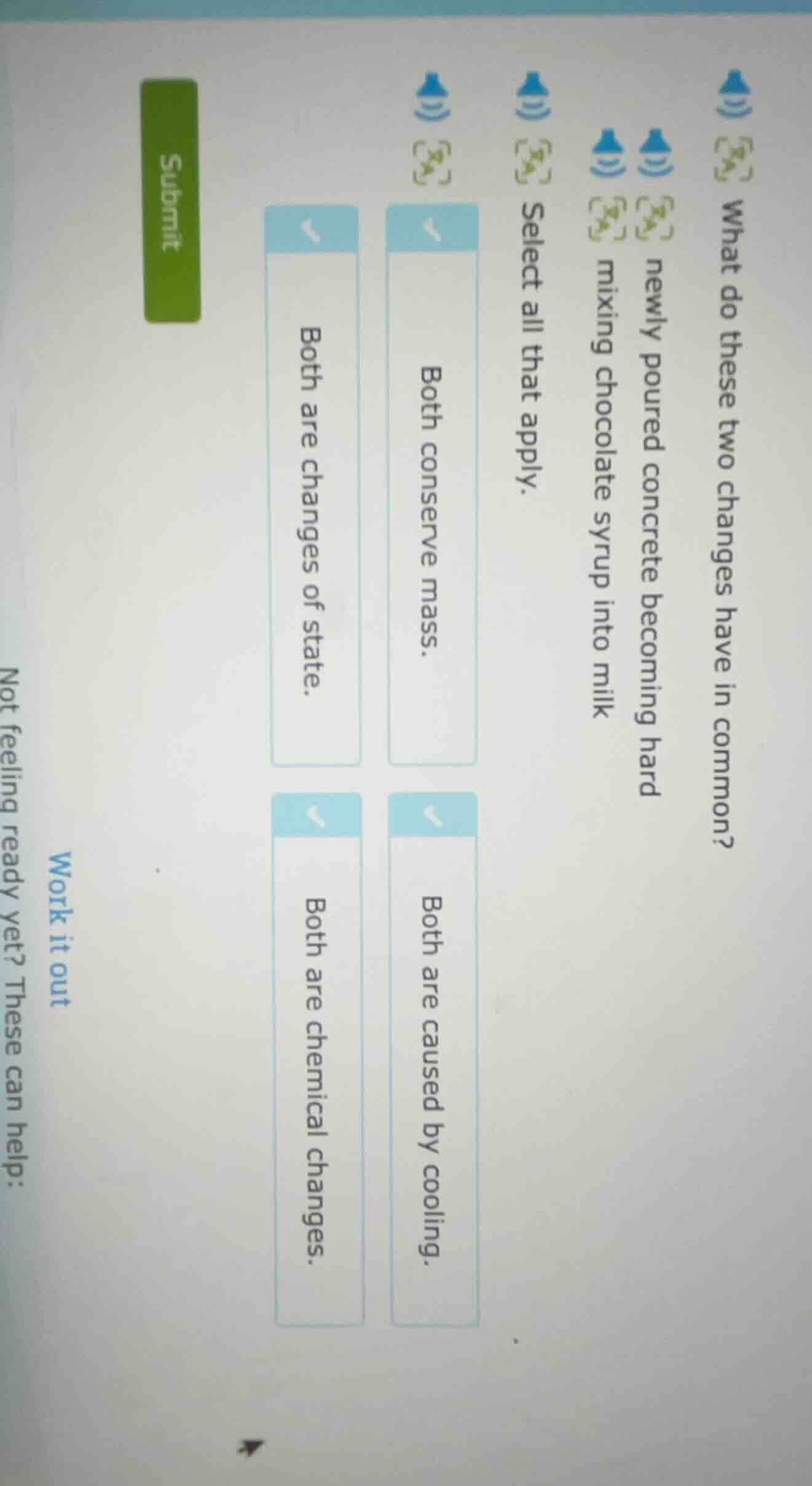 what do these two changes have in common? newly poured concrete becomin…